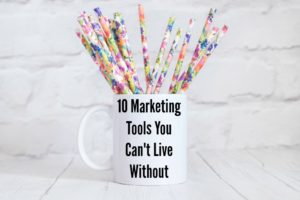 10-marketing-toolds-you-cant-live-without